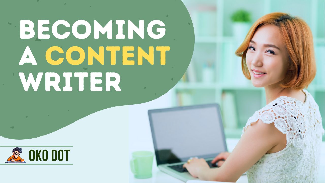 Becoming a Content Writer