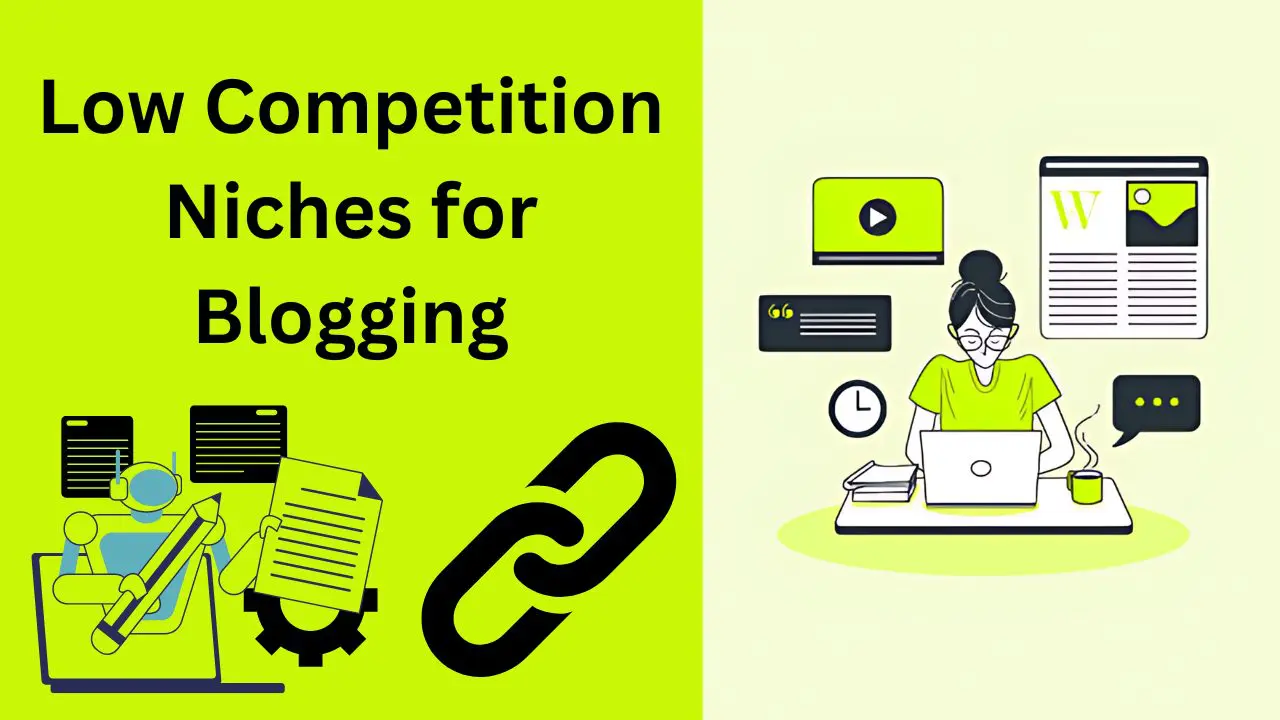 Low Competition Blogging Niches