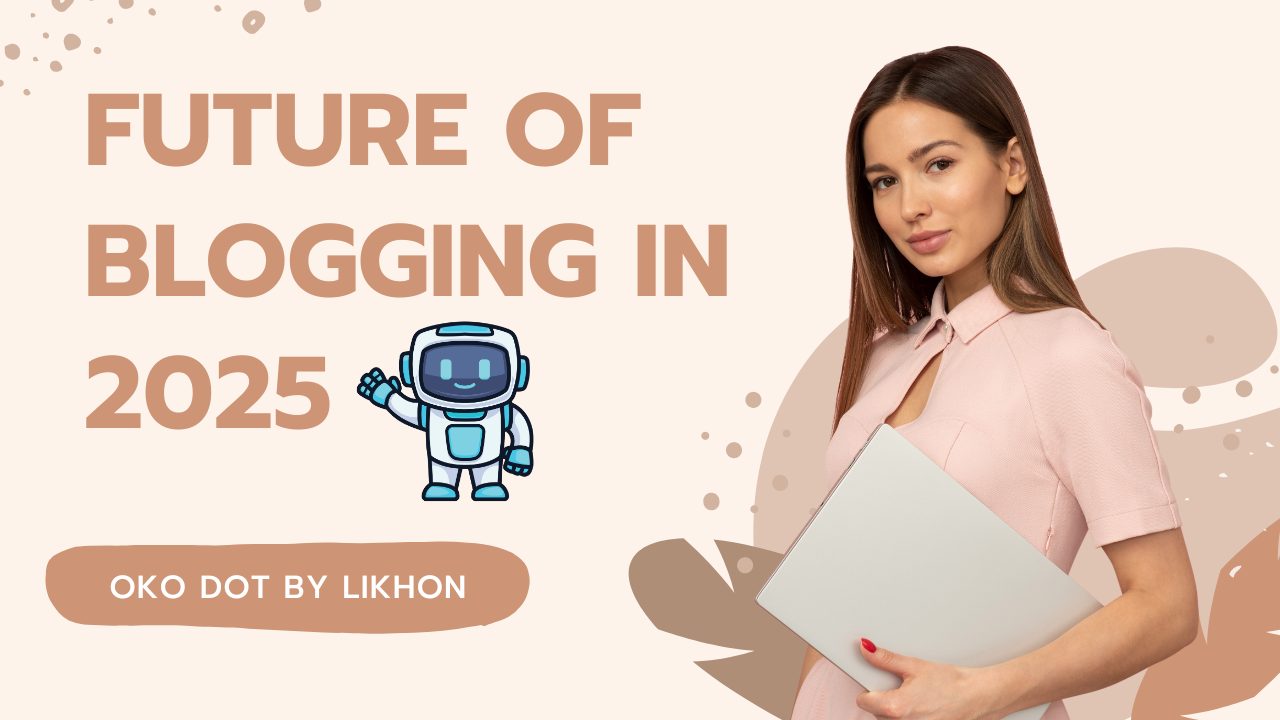 Future of Blogging